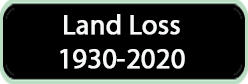 Land Loss, 1932-2020